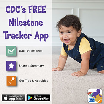 Developmental Milestones Matter